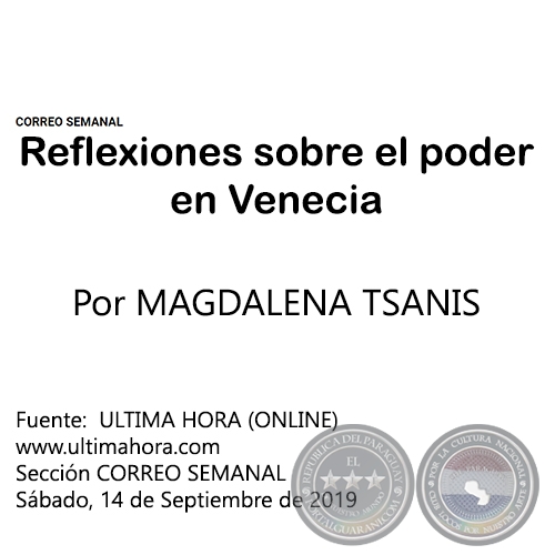 REFLEXIONES SOBRE EL PODER EN VENECIA - Por MAGDALENA TSANIS - Sbado, 14 de Septiembre  de 2019